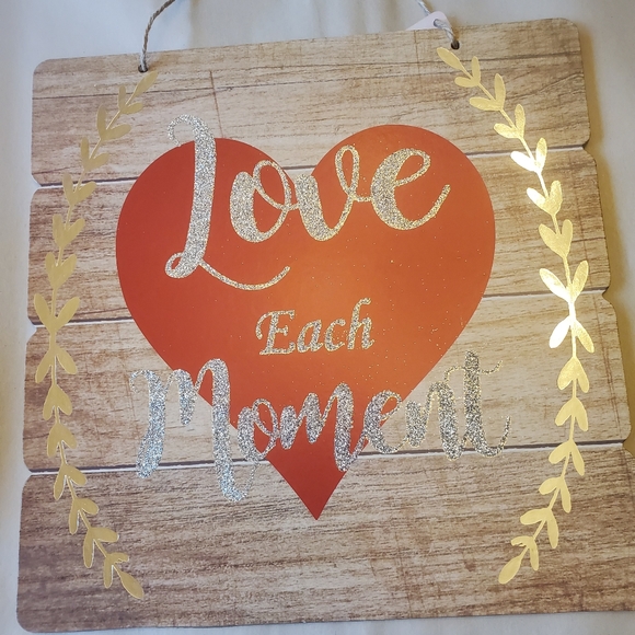 unknown Other - Valentines Sign Love each moment